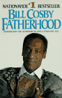 Fatherhood  by Bill Cosby 